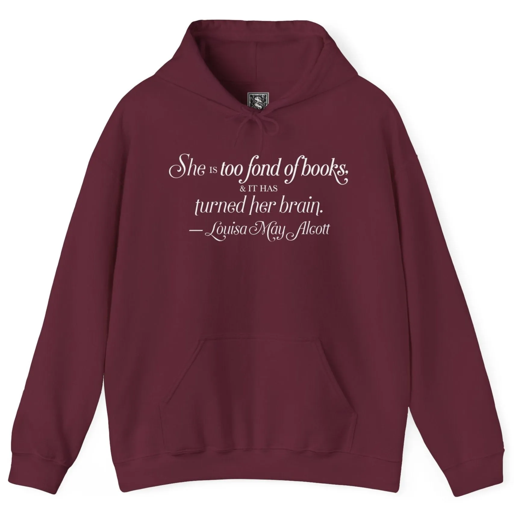 Louisa May Alcott Quote Hoodie