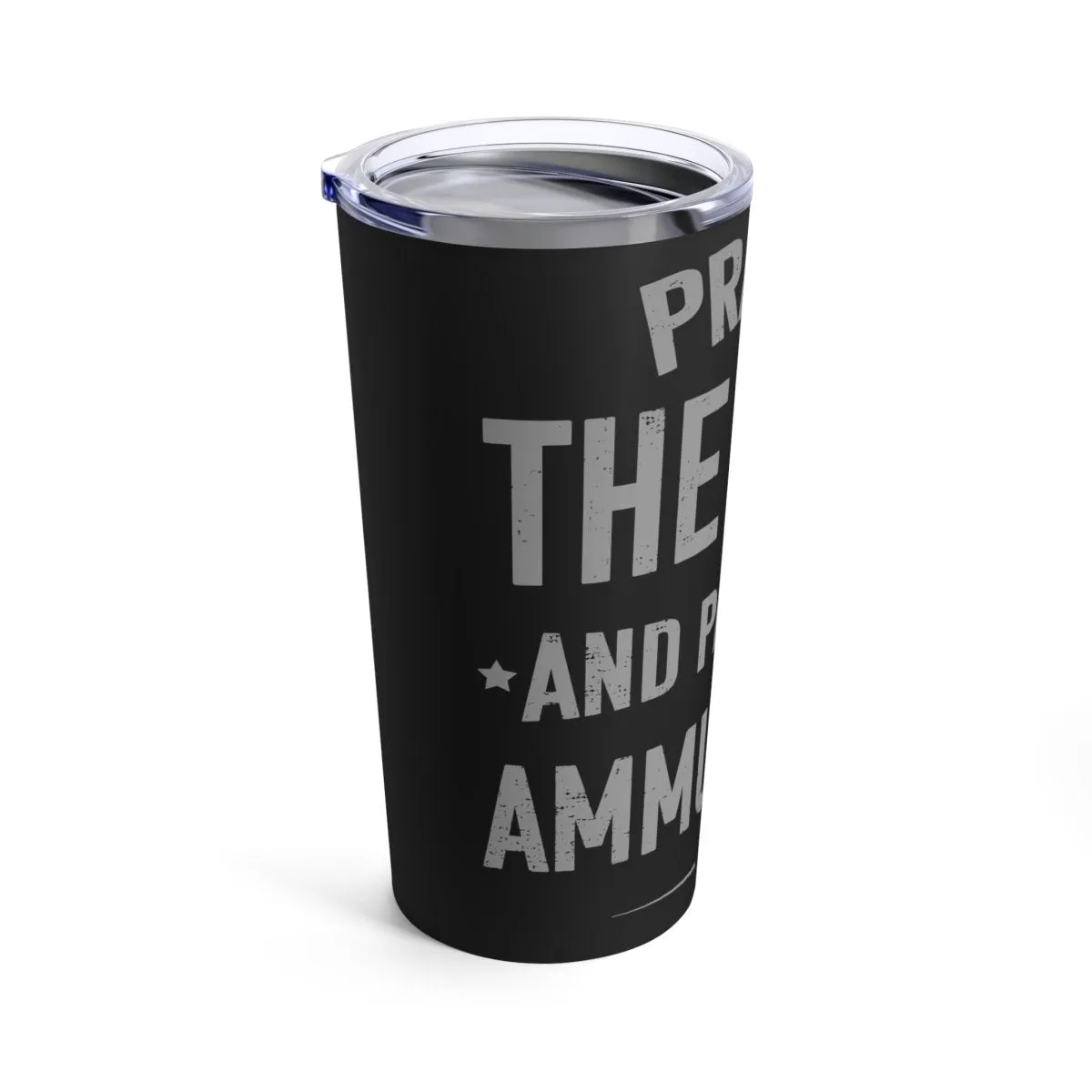 Pass The Ammo Tumbler 20oz