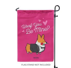 "Woof You Be Mine" Corgi Garden Flag