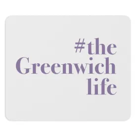 #thegreenwichlife Mousepad